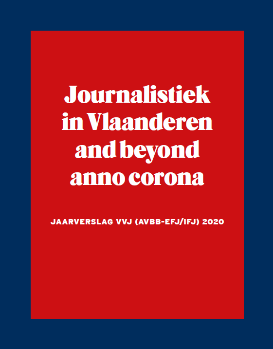 Rapport annuel VVJ : Journalisme en Flandre and beyond anno corona