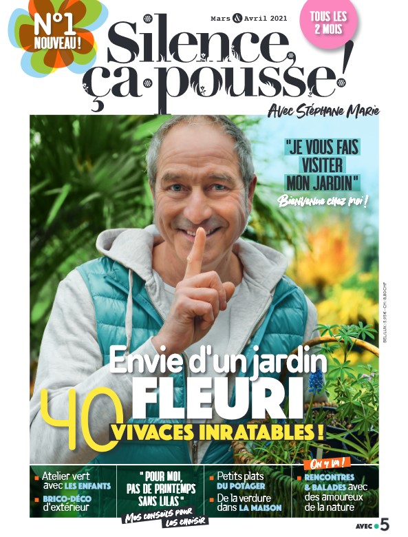 Silence ça pousse !, le magazine de l’art de vivre au jardin