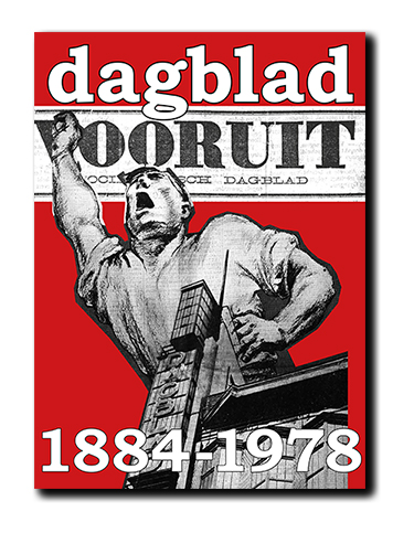 Tentoonstelling blikt terug op geschiedenis socialistisch dagblad Vooruit