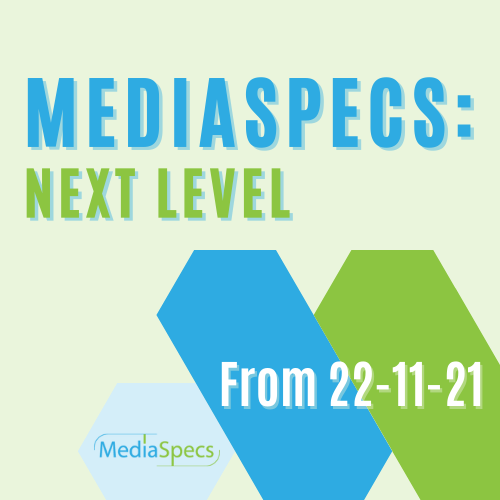 MediaSpecs Next Level: nog dit najaar een gloednieuwe en verbeterde database MediaSpecs Next Level: nog dit najaar een gloednieuwe en verbeterde database