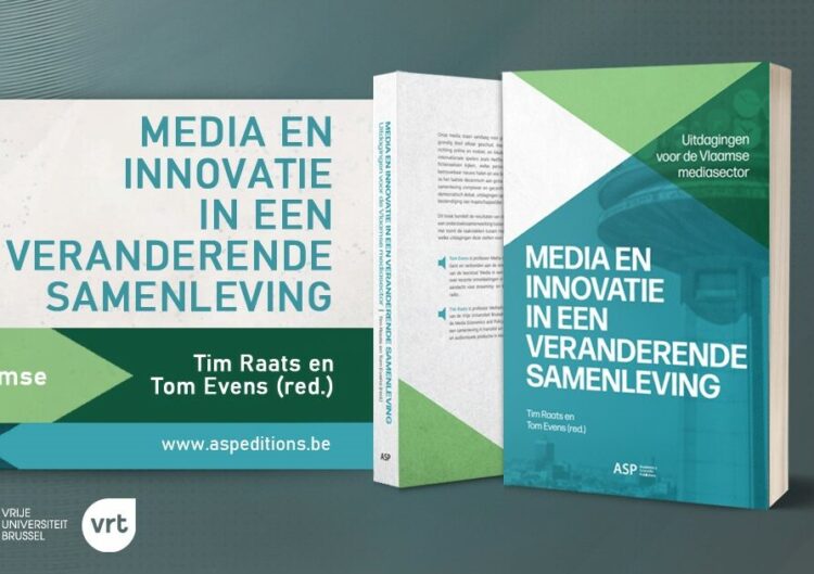 Boek: Media en innovatie in een veranderende samenleving (Tim Raats en Tom Evens)