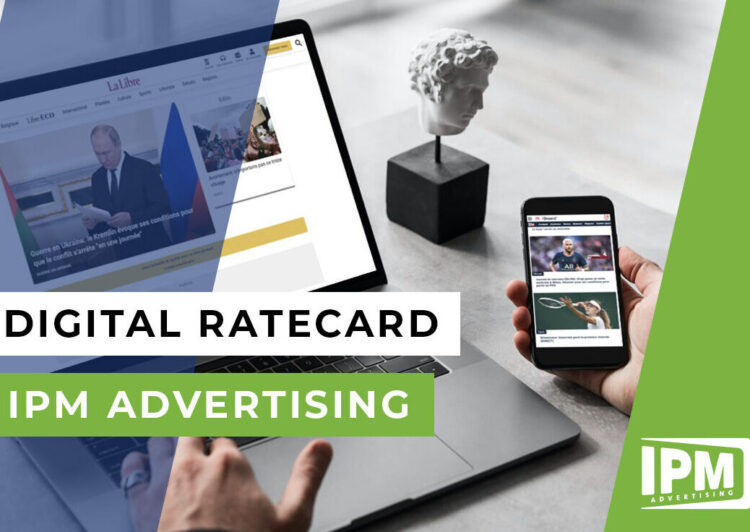 Nouvelle ratecard digitale pour IPM Advertising