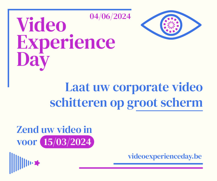 Video Experience Day: u kan uw corporate video inzenden tot 15 maart