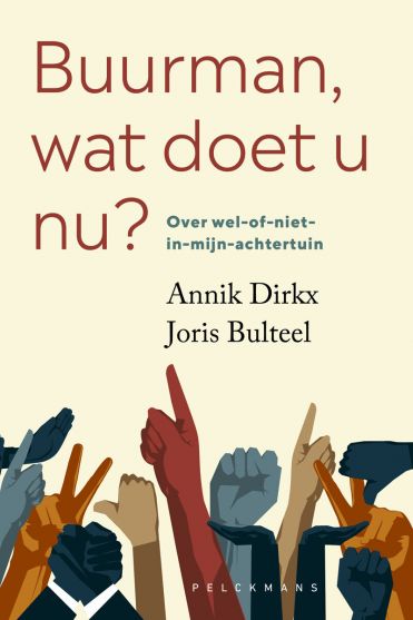 Op 5 maart organiseert C Square de boekvoorstelling “Buurman, wat doet u nu?” van Joris Bulteel (Whyte) en Annik Dirkx (Lantis)