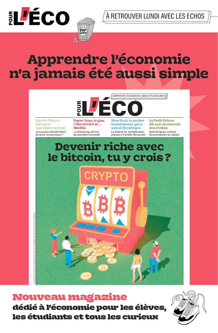 « Pour l’Éco », le nouveau supplément pédagogique sur l’économie du groupe Les Echos-Le Parisien