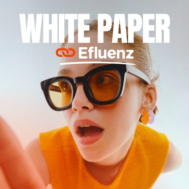 Efluenz Whitepaper: “2024: Een keerpunt voor influencer marketing”