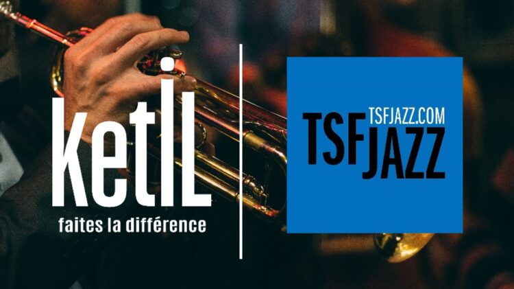 TSF JAZZ confie la commercialisation de ses opérations spéciales à Ketil
