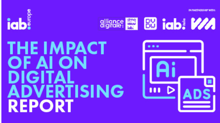 IAB Europe : The Impact of AI on Digital Advertising Report