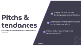 Andzup décrypte le marché belge des pitchs sur les trois dernières années