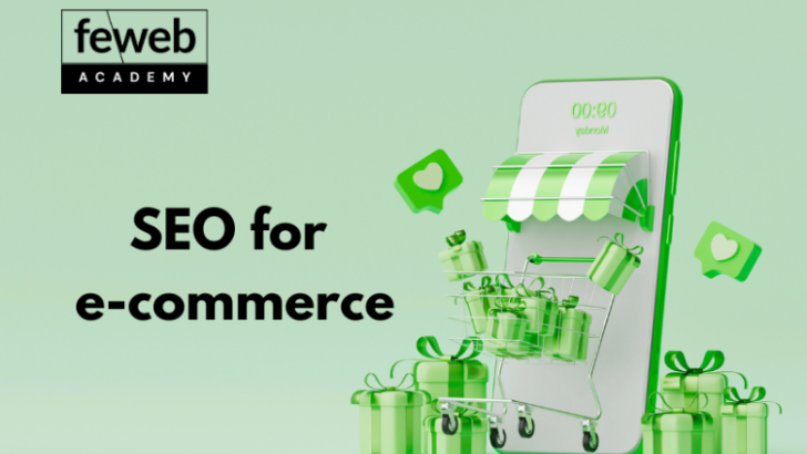 FeWeb Academy: SEO for e-commerce