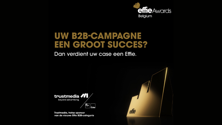 Trustmedia geeft B2B-marketing een podium binnen de Effie Awards