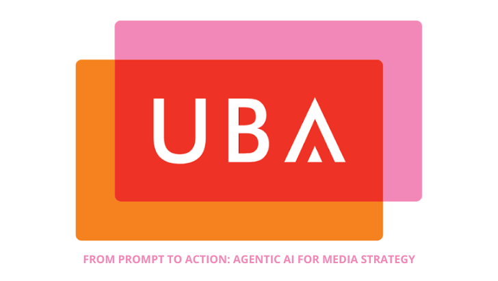 UBA Master Class: Agentic AI for media strategy