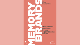 Nouveau livre de Marc Fauconnier : ‘Memory Brands – Hoe merken overleven in een algoritmische wereld’